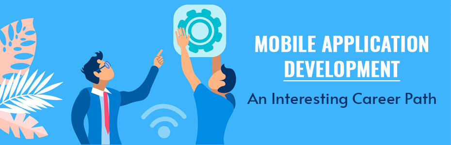 MOBILE APPLICATION DEVELOPMENT MOBILE APPLICATION DEVELOPMENT